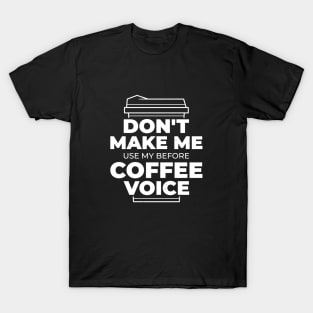 coffee or die text base T-Shirt